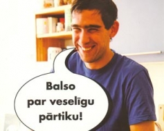 Balso par veselīgu uzturu!