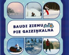 Ziemas vēl nav, bet kampaņa sākusies