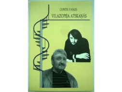 Guntis Vaskis „Vilazofija atskaņās”