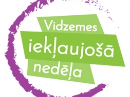 Vidzemes iekļaujošā nedēļa “Ieraugi. Saproti. Esi tuvāk.”