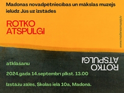 “Rotko atspulgi” no Rotko muzeja Madonā